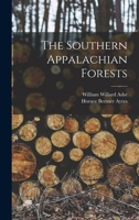 The Southern Appalachian Forests 1288948581 Book Cover