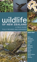 Wildlife of New Zealand : A Field Guide Fully Revised and Expanded 0691212473 Book Cover