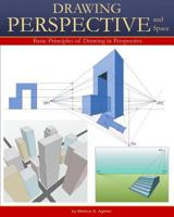 Drawing Perspective & Space: Basic Principles of Drawing in Perspective B/W 1540361632 Book Cover