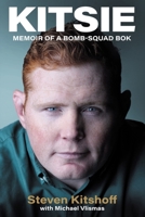 KITSIE - Memoir of a Bomb-Squad Bok 1776196589 Book Cover