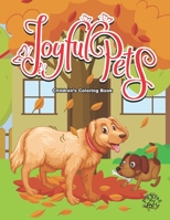 Joyful Pets: Children's Coloring Book B08NMDFNDC Book Cover