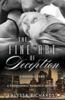 The Fine Art of Deception 0999155504 Book Cover