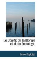 Le Conflit de la Morale Et de la Sociologie 1117330427 Book Cover