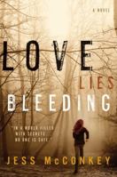 Love Lies Bleeding 0061999687 Book Cover