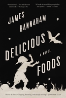 Delicious Foods 0316284939 Book Cover