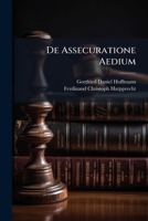 De Assecuratione Aedium... 1279517352 Book Cover