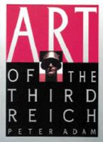 Art of the Third Reich 0810919125 Book Cover