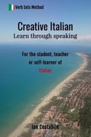 Creative Italian: Learn through speaking 199974974X Book Cover