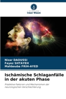 Ischämische Schlaganfälle in der akuten Phase (German Edition) 6207896920 Book Cover
