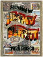 SEARCHING for JIMMY BUFFETT 0940075113 Book Cover
