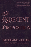An Indecent Proposition 1943769125 Book Cover