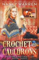 Crochet and Cauldrons 1928145515 Book Cover