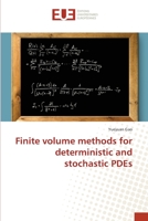 Finite volume methods for deterministic and stochastic PDEs 3841612385 Book Cover