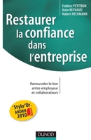 Restaurer la confiance dans l'entreprise - Renouveler le lien entre employeur et collaborateurs: Renouveler le lien entre employeur et collaborateurs 2100550012 Book Cover