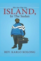 We are not an island in the sudan B08M28RCH7 Book Cover