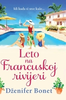 Leto na Francuskoj rivijeri (Serbian Edition) 8661421489 Book Cover