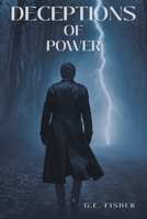 Deceptions of Power 163985911X Book Cover