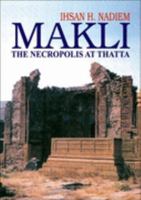 Makli The Necropolis at Thatta 9693510755 Book Cover