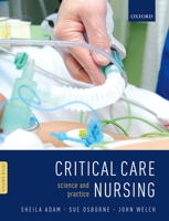 Critical Care Nursing: Science and Practice 0199696268 Book Cover
