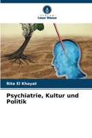 Psychiatrie, Kultur und Politik (German Edition) 6630158652 Book Cover