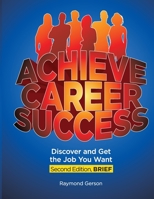 Achieve Career Success, 2e, Brief 0984136487 Book Cover
