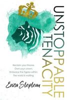 Unstoppable Tenacity 1542655420 Book Cover