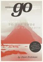 Go: Following Jesus to the Ends of the Earth 1573340995 Book Cover