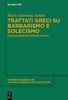 Trattati Greci Su Barbarismo E Solecismo: Introduzione Ed Edizione Critica 3110659085 Book Cover