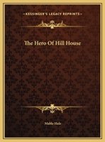 The Hero of Hill House 1426421273 Book Cover