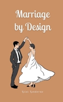 Marriage by Design 9916892954 Book Cover