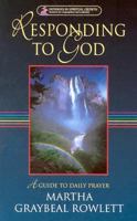 Responding to God: A Guide to Daily Prayer 0835807835 Book Cover