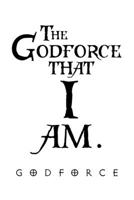 The Godforce that I am. 1728350662 Book Cover