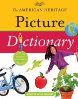 The American Heritage Picture Dictionary 0395695856 Book Cover