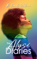 The Alysé Diaries 1637651988 Book Cover
