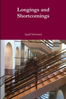 Longings and Shortcomings 1300327111 Book Cover