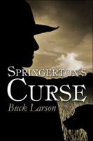 Springerton's Curse 1413765416 Book Cover