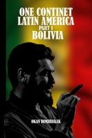 One Continent Latin America Part 1 Bolivia B0DV5K27XJ Book Cover