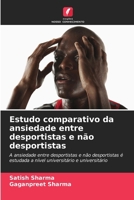 Estudo comparativo da ansiedade entre desportistas e não desportistas (Portuguese Edition) 6209912664 Book Cover