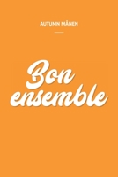 Bon Ensemble 1705733824 Book Cover