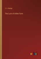 The Luck of Alden Farm 3368195085 Book Cover