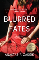 Blurred Fates 1647423791 Book Cover