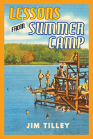 Lessons from Summer Camp 1597093041 Book Cover