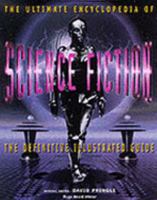 The Ultimate Encyclopedia of Science Fiction: The Definitive Illustrated Guide 1572152125 Book Cover