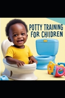 Potty Training For Children B0FG3CFQSW Book Cover