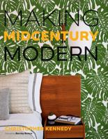 Making Midcentury Modern 1423646495 Book Cover