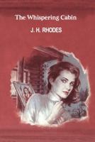 The Whispering Cabin (Gothic Novel) 080348559X Book Cover