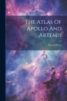 The Atlas Of Apollo And Artemis 102177619X Book Cover