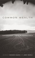 Common Wealth: Contemporary Poets on Pennsylvania 0271027215 Book Cover