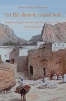 Un Été dans le Grand Sud: Maghreb et Égypte d'antan au gré des peintures à l'huile d'Annie Gaurenne 2414523093 Book Cover