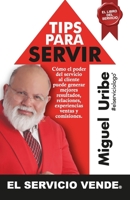 El Servicio Vende: Tips Para Servir B0H8Z7QX76 Book Cover